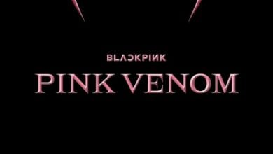 BLACKPINK ปล่อยทีเซอร์ PINK VENOM