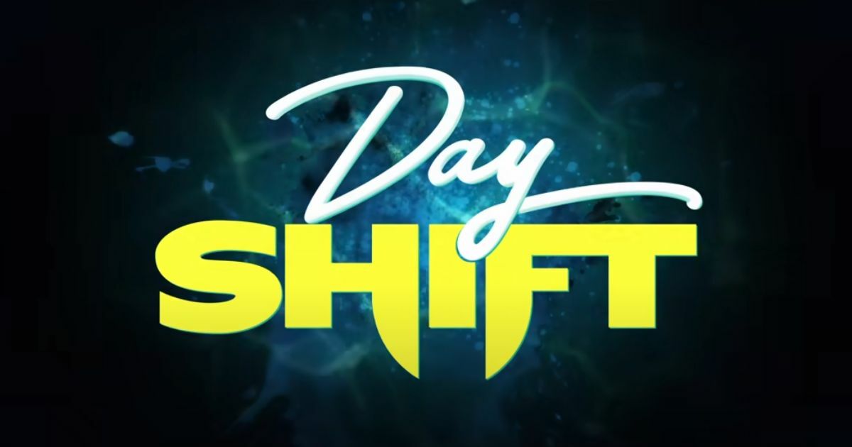 รีวิว Day Shift