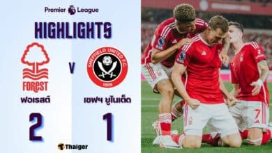 ผลบอลเมื่อคืนนี้ พรีเมียร์ลีก ฟอเรสต์ เชฟฯ ยูไนเต็ด