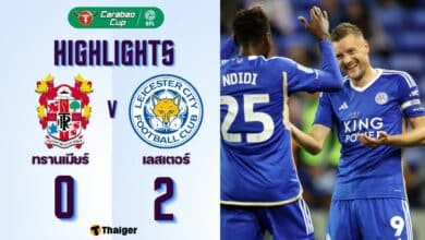 ผลบอลเมื่อคืนนี้ คาราบาว คัพ ทรานเมียร์ เลสเตอร์