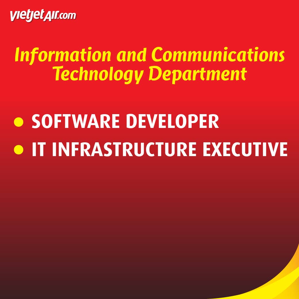 ไทยเวียตเจ็ท เปิดรับสมัครงาน 2566 Information and Communications Technology Department