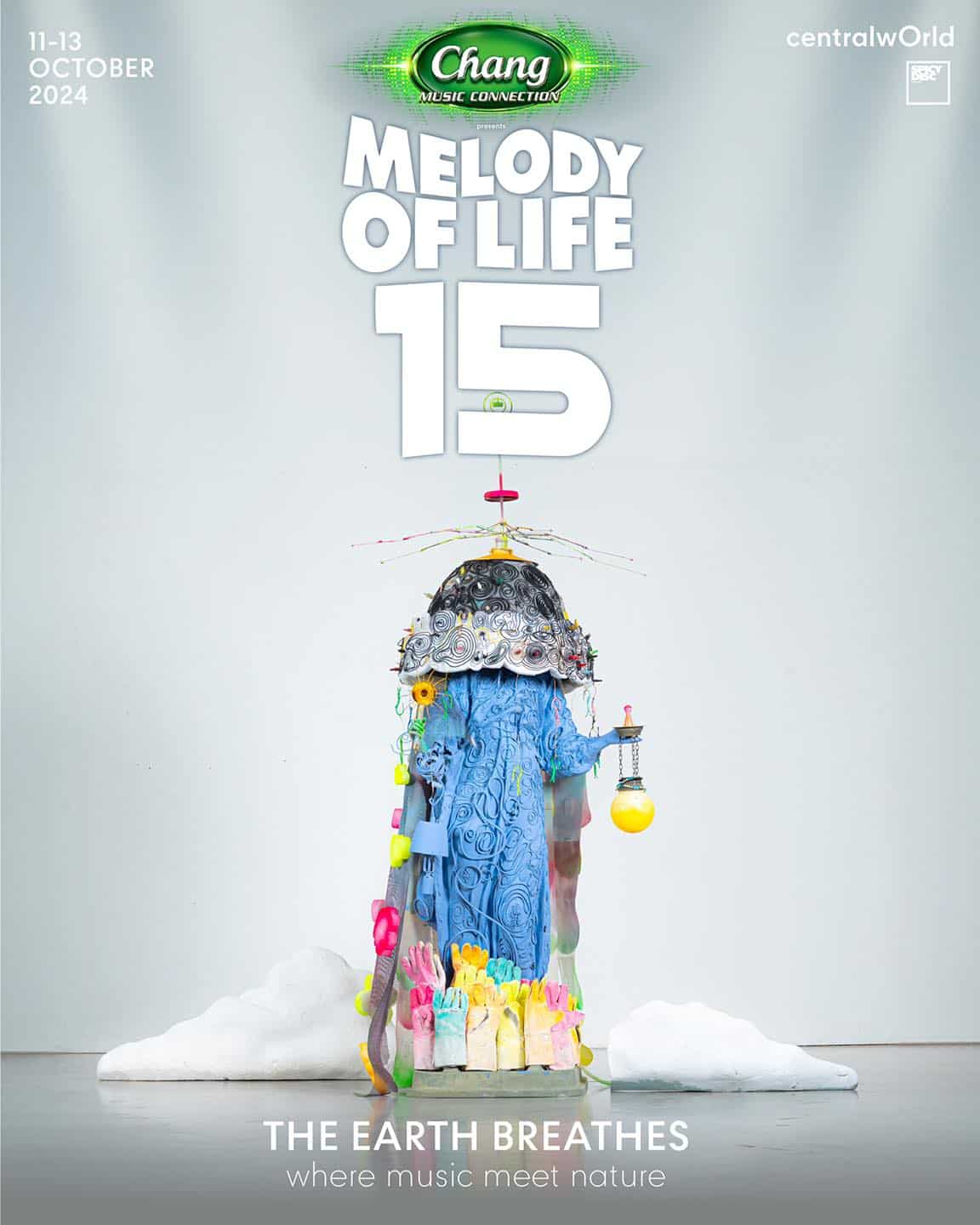 “Chang Music Connection Presents Melody of Life 15” เทศกาลดนตรี ฟรี MELODY OF LIFE ครั้งที่ 13 คอนเสิร์ตฟรีที่ใหญ่ที่สุดหน้าเซ็นทรัลเวิลด์ตลอด 3 วันติด