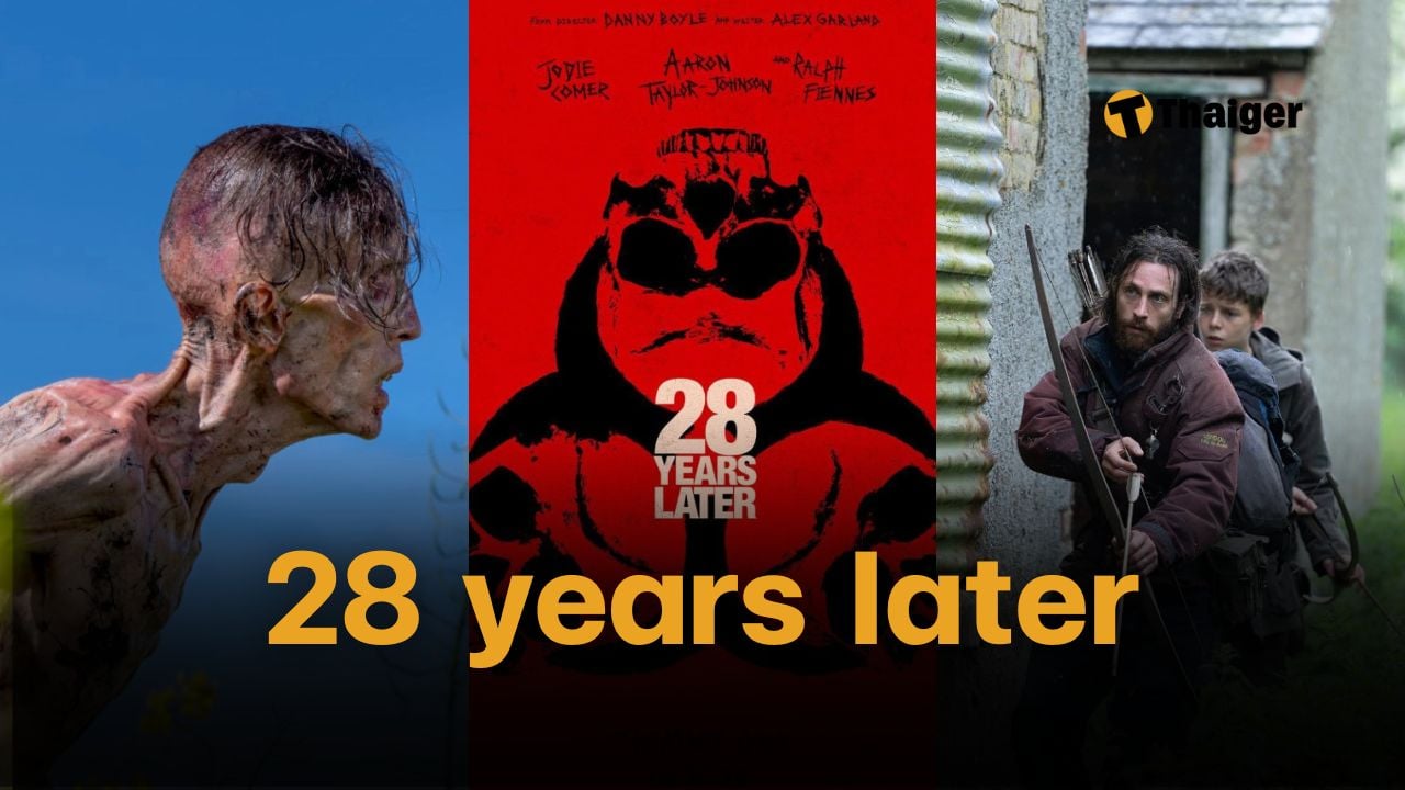 28 Years Later (2025) รีวิว : ภารกิจพ่อลูกหนีตาย ตั้งคำถามความเป็นมนุษย์ คงสภาพสไตล์ แฮนด์ดี้แคม ถ่ายด้วย ไอโฟน