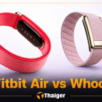 Fitbit Air vs Whoop ซื้ออันไหนดี? สายวัดสุขภาพไร้หน้าจอ ราคาห่างกันเกือบ 4 เท่า