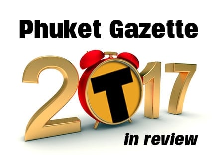 2017 – Phuket’s year in review