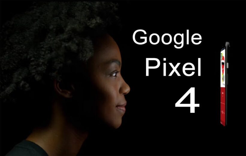 Google Pixel 4 ปล่อยทีเซอร์โชว์ฟีเจอร์สุดล้ำ | The Thaiger