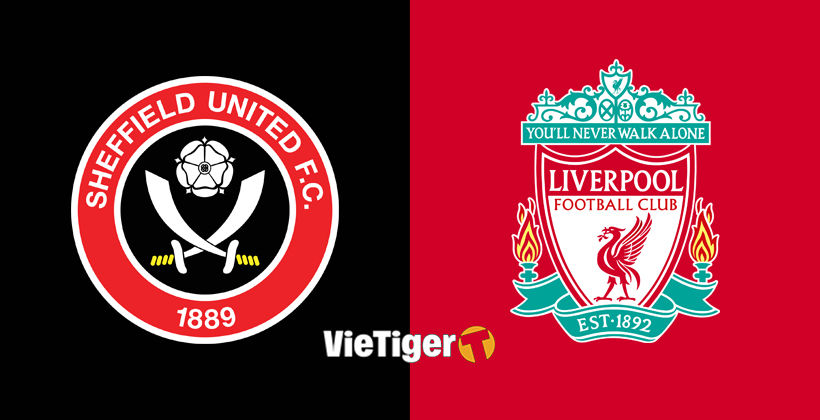 Nhận định trận đối đầu giữa Sheffield United vs Liverpool, 18h30 ngày 28/9 | The Thaiger