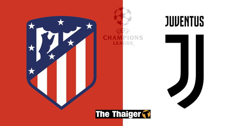 18 ก.ย. ถ่ายทอดสด UCL แอตมาดริด พบ ยูเวนตุส – ลิงค์ดูบอลฟรี | The Thaiger