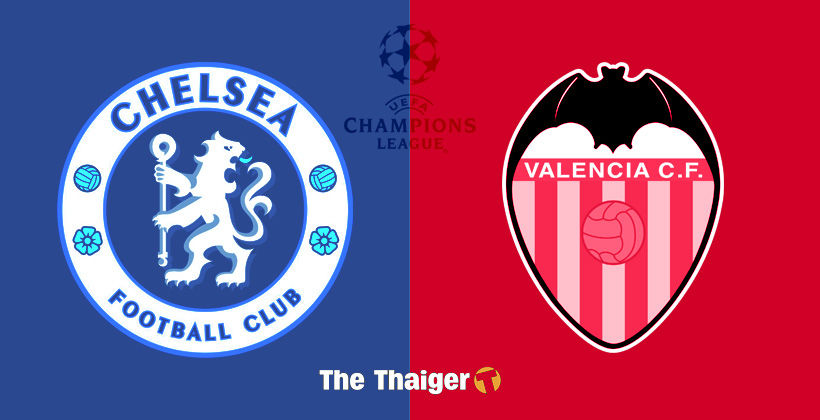 17 ส.ค. ถ่ายทอดสด UCL เชลซี พบ บาเลนเซีย – ลิงค์ดูบอลฟรี Goal Thailand | The Thaiger