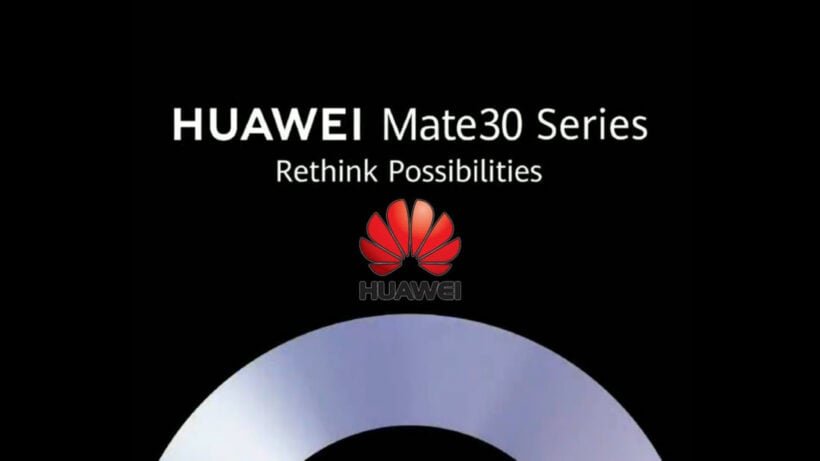 Huawei ปล่อยวีดีโอทีเซอร์ Mate 30 ซีรี่ย์ พร้อมวันเปิดตัว กันยานี้ | The Thaiger