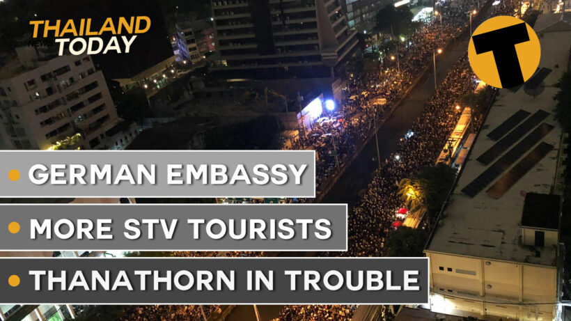 Thailand News Today | German Embassy, More STV tourists, Thanathorn in trouble | October 27