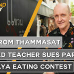 Thailand News Today | Live from Thammasat, Sacked teacher sues parents, Pattaya eating contest | October 5, 2020 | Thaiger