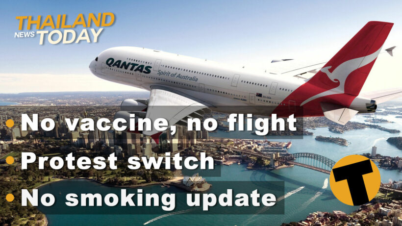 Thailand News Today | No vaccine, no flight, protest latest, smoking ban | November 25