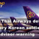 Thailand News Today | More Thai Airways debt, Korean soldier, TripAdvisor warning | November 12 | The Thaiger