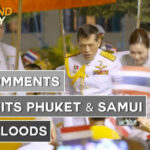 Thailand News Today | HM comments, PM visits Phuket &#038; Samui, Thai floods | November 2 | Thaiger