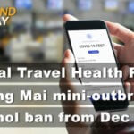Thailand News Today | Digital Travel Pass, Chiang Mai outbreak, Alcohol ban | November 30 | Thaiger