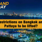 Thailand News Today | Restrictions on Bangkok and Pattaya to be lifted? | January 27 | Thaiger