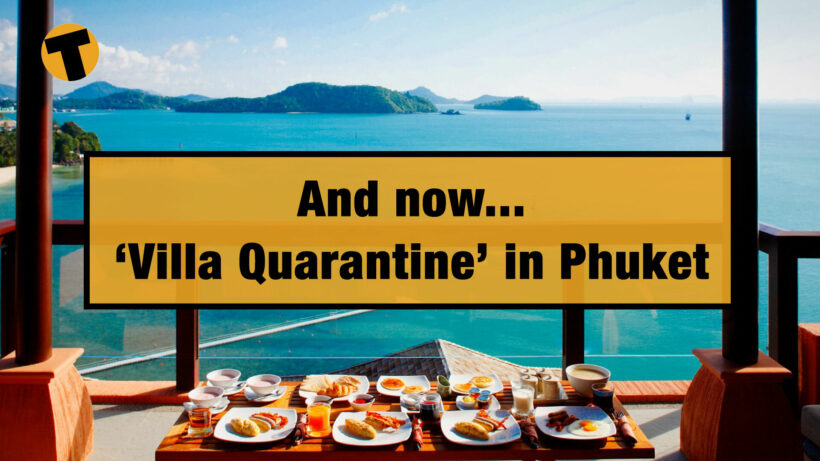 The all new ‘villa quarantine’ in Phuket, Thailand | VIDEO