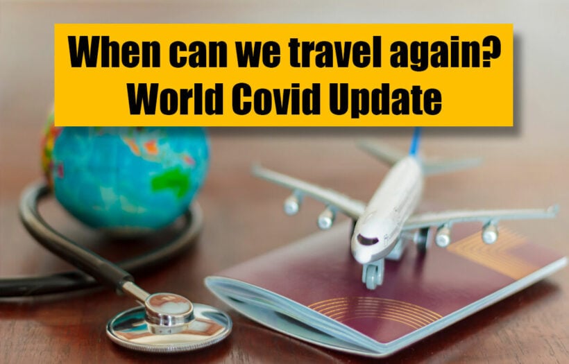 When can we travel again? World Covid Travel Update | VIDEO