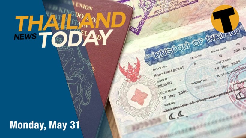 Thailand News Today | ‘Covid’ visa extensions, Bangkok aims for 70% vaccination in 1 month | May 31