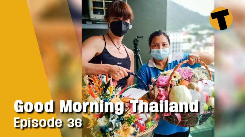 Good Morning Thailand | Restrictions and curfews start today in Bangkok, Sandbox update