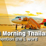 Good Morning Thailand | Fortress Bangkok, Samui and Phuket Sandbox update | Thaiger