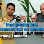 Dual Pricing and Reduced tax on Alcohol | Good Morning Thailand | Episode 92 | Thaiger