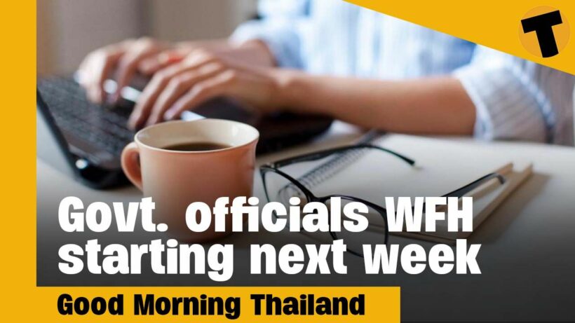 Work from home encouraged in Thailand & Electric motorbike taxi’s | GMT