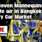 The seven mannequins, Luxury car market, Unsafe air in BKK | Good Morning Thailand | Ep.147 | Thaiger