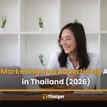 17 best marketing and advertising agencies in Thailand (2026) | Thaiger