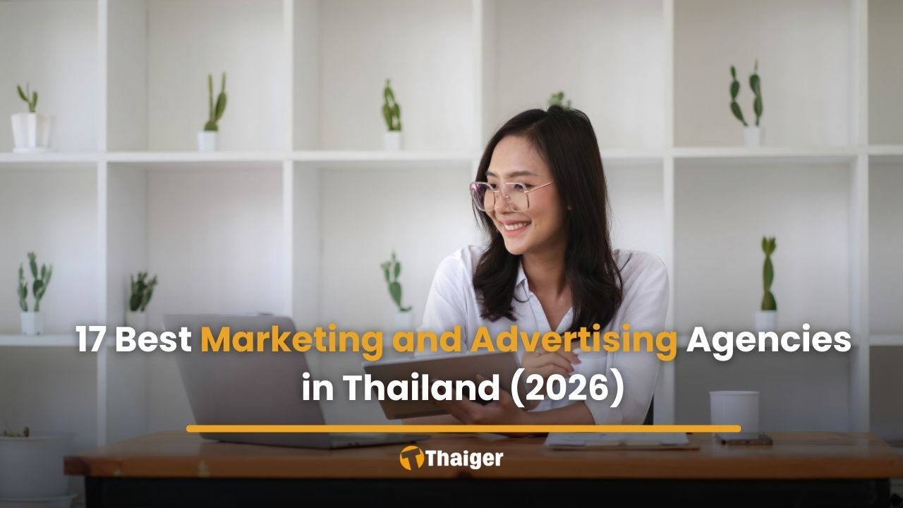 17 best marketing and advertising agencies in Thailand (2026) | Thaiger