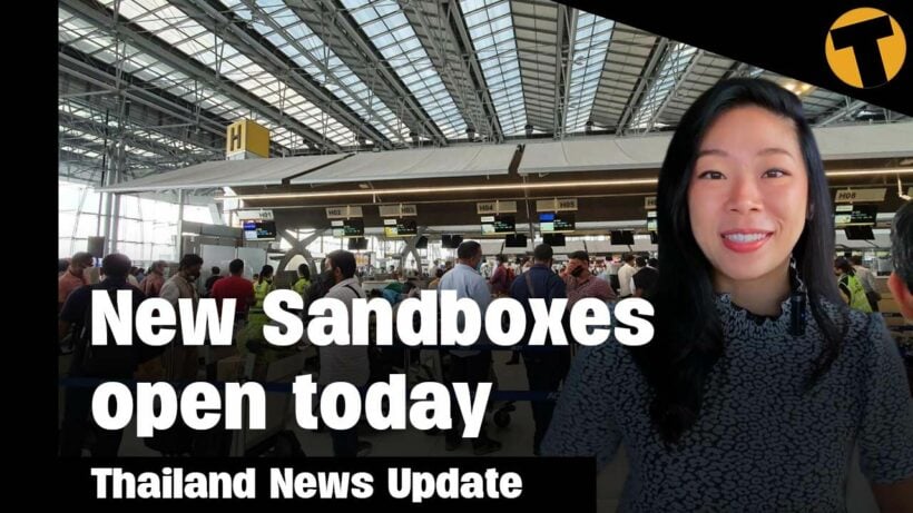 Thailand News Update | New Sandboxes open today