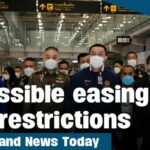Thailand News Today | Possible easing of restrictions in Thailand | Thaiger