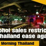 Alcohol sales restrictions in Thailand ease again! I GMT | Thaiger