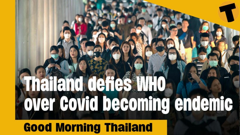 Thailand defies WHO over Covid becoming endemic | GMT