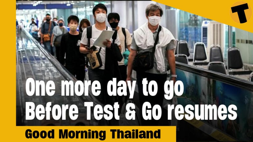 One day to go before Test & Go resumes I GMT