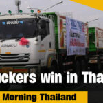 Truckers win in Thailand I GMT | Thaiger