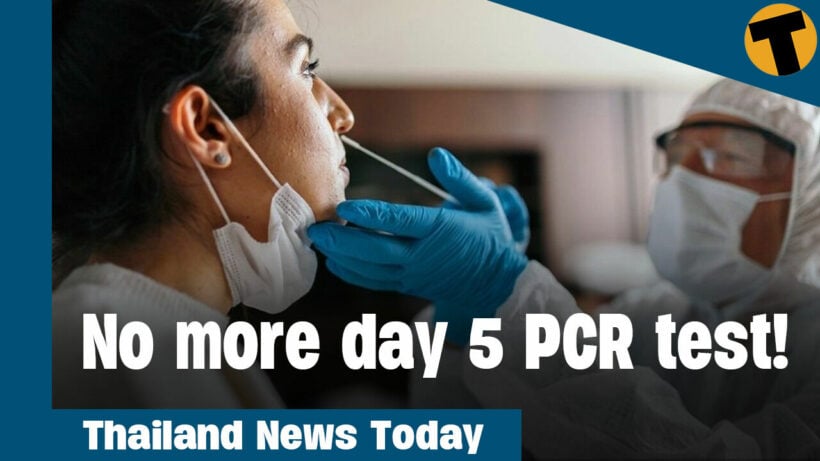 Thailand News Today | Day 5 PCR test scrapped & Covid insurance reduced!