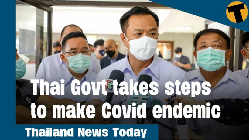 Thailand News Today | Thai Govt takes steps to make Covid endemic