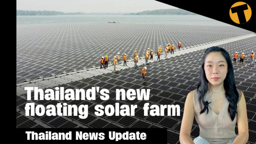 Thailand News Update | Thailand’s Northeast new floating solar farm