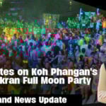 Thailand News Update | Updates on Koh Phangan&#8217;s Songkran Full Moon Party | Thaiger