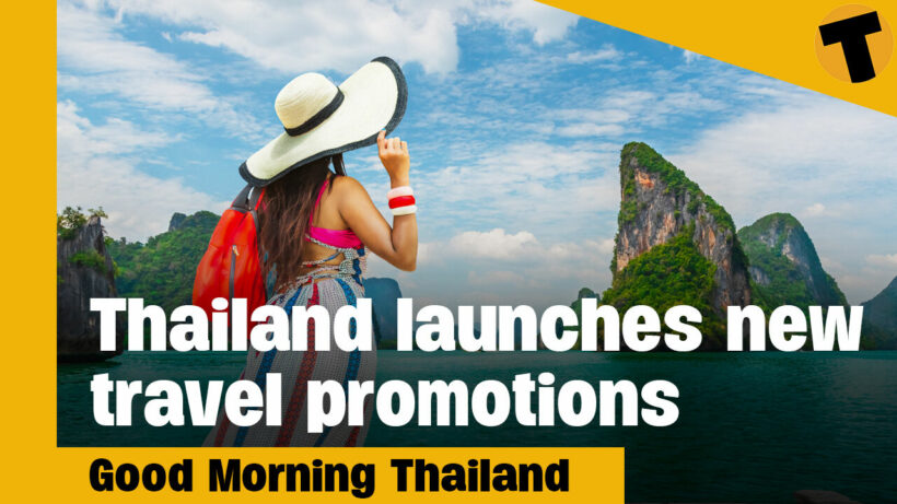 Thailand launches new travel promotions | GMT