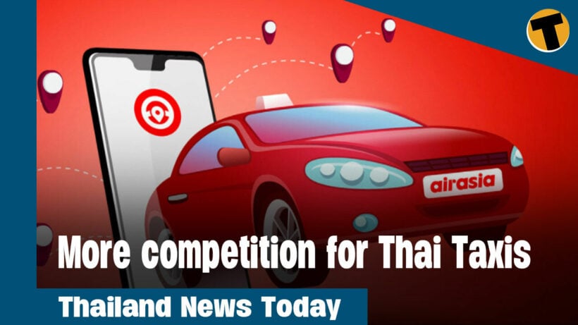 Thailand News Today | More competition for thai taxis!