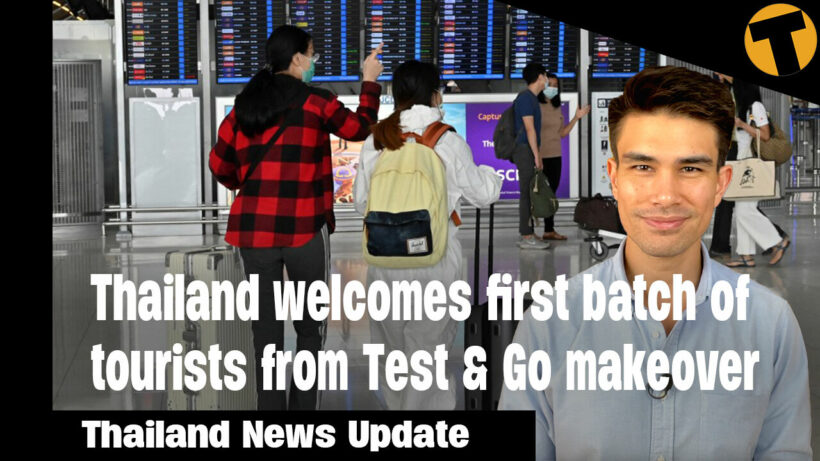 Thailand News Update | Thailand welcomes first batch of tourists from Test & Go makeover