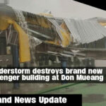 Thailand News Update | Thunderstorm destroys brand new passenger building at Don Mueang Airport | Thaiger