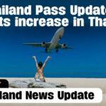 Thailand News Update | Thailand Pass Updates &#038; Costs increase in Thailand | Thaiger