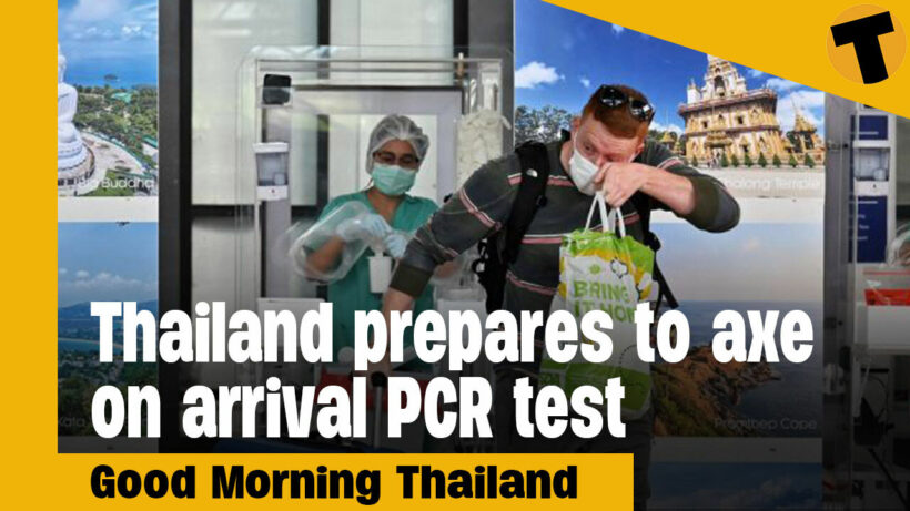 Thailand prepares to axe on arrival PCR test | GMT