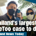 Thailand News Today | More women accuse politician in major sex scandal | Thaiger