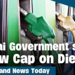 Thailand News Today | Thai Government sets New Cap on Diesel | Thaiger