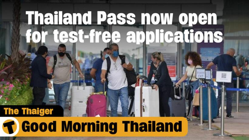 Thailand Pass now open for test-free applications | GMT